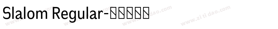 Slalom Regular字体转换